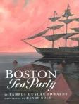 Boston Tea Party by Pamela Duncan Edwards